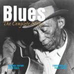 Blues The Complete Story by Bob Allen and Julia Rolf